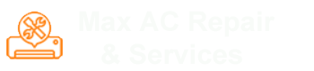 Max AC Repair & Services